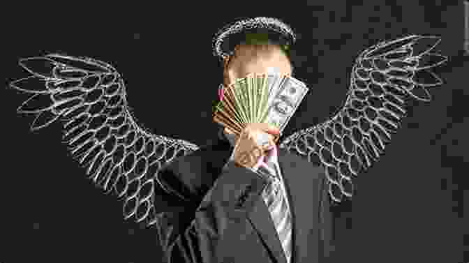 Angel Investors For Startup Funding 50 Quick Ways To Get Capital For Your Small And Large Business Idea: Easy Fundraising Techniques And Ways To Secure Venture Capital For Your Entrepreneurial /Start Up Business Idea