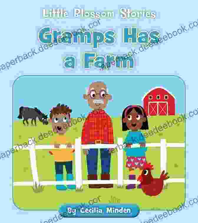 Gramps Has Farm Little Blossom Stories Book Cover Gramps Has A Farm (Little Blossom Stories)