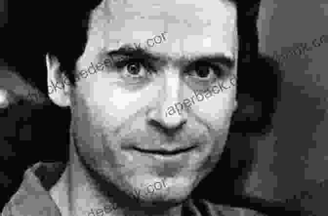 Ted Bundy, The Notorious American Serial Killer A Of Remarkable Criminals