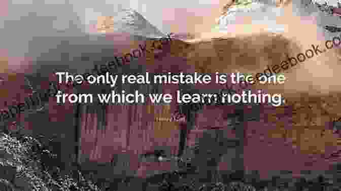 The Only Real Mistake Is The One From Which We Learn Nothing. Henry Ford Quotes Self Learning Quotes : 1001 Self Learning Quotes