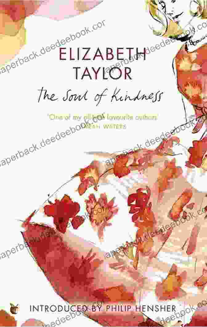 The Soul Of Kindness By Virago Modern Classics 363 A Poignant Novel Exploring The Transformative Power Of Kindness The Soul Of Kindness (Virago Modern Classics 363)