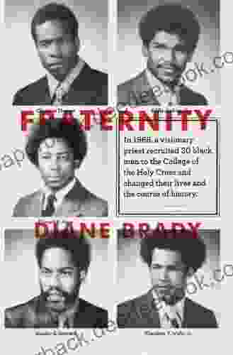 Fraternity: In 1968 a visionary priest recruited 20 black men to the College of the Holy Cross and changed their lives and the course of history