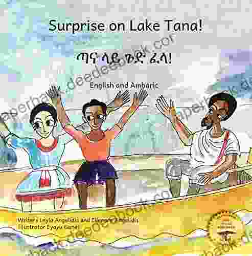 Surprise On Lake Tana: An Ethiopian Adventure In Amharic And English