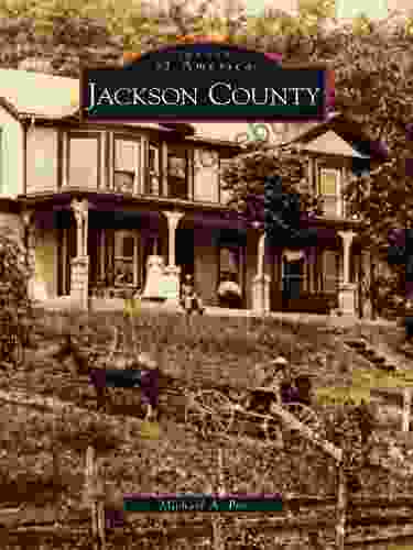 Jackson County (Images of America (Arcadia Publishing))