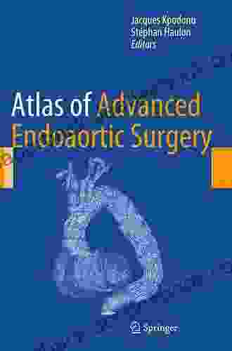 Atlas Of Advanced Endoaortic Surgery