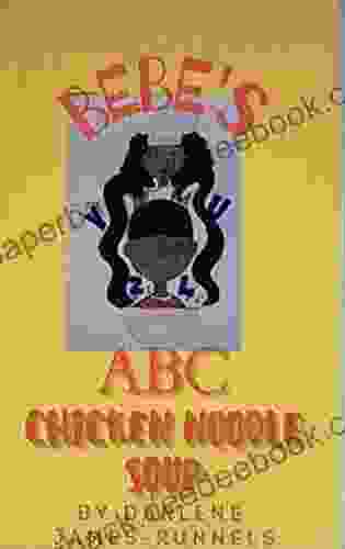 Bebe s ABC Chicken Noodle Soup