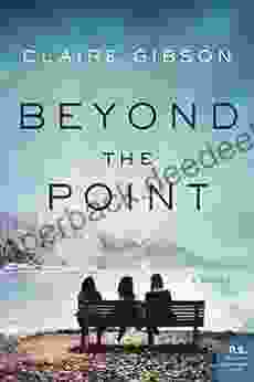 Beyond the Point: A Novel