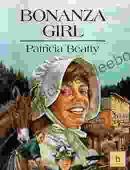 Bonanza Girl: Illustrated Historical Fiction For Teens