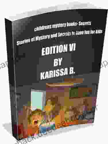 Childrens Mystery Secrets Stories Edition VI