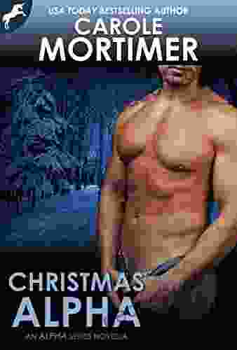 Christmas Alpha (Alpha 1) Carole Mortimer