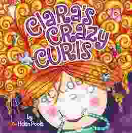 Clara S Crazy Curls (Fiction Picture Books)