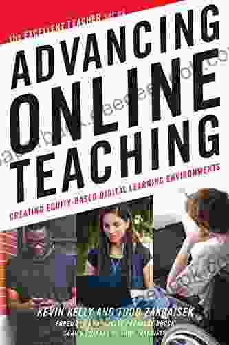 Advancing Online Teaching: Creating Equity Based Digital Learning Environments (Higher Education)