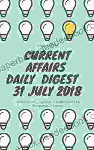 Current Affairs Daily Digest 20180731 31st July 2024