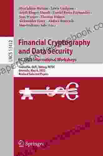 Financial Cryptography and Data Security FC 2024 International Workshops: CoDecFin DeFi VOTING and WTSC Virtual Event March 5 2024 Revised Selected Notes in Computer Science 12676)