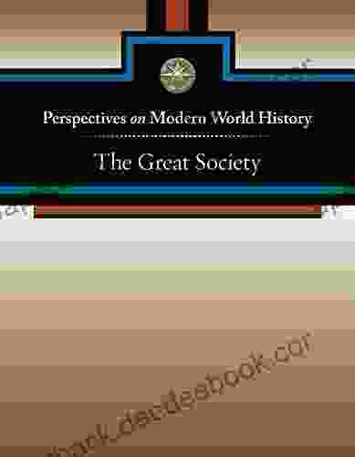 Great Society (Perspectives on Modern World History)