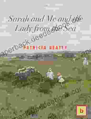 Sarah and Me and the Lady from the Sea: Historical Fiction for Teens