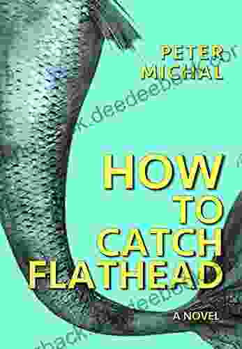 How to Catch Flathead Tess Thompson