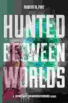 Hunted Between Worlds (The Department for Mutated Persons 2)