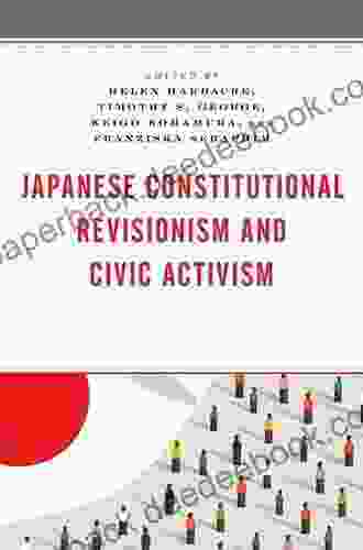 Japanese Constitutional Revisionism And Civic Activism