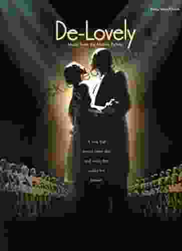 De Lovely: Music from the Motion Picture: For Piano/Vocal/Chords: Music from the Motion Picture PVG