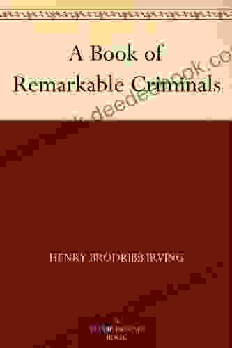 A Of Remarkable Criminals