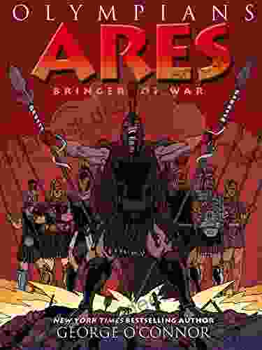 Olympians: Ares: Bringer Of War