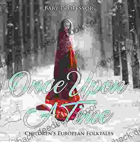 Once upon a Time Children s European Folktales