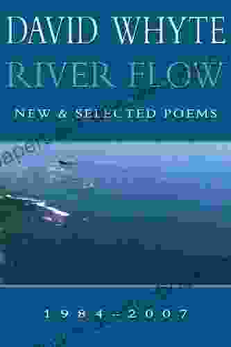 River Flow: New Selected Poems