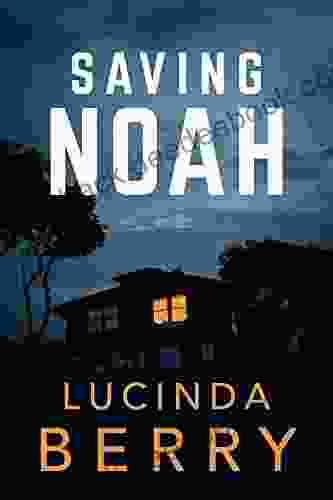 Saving Noah Lucinda Berry