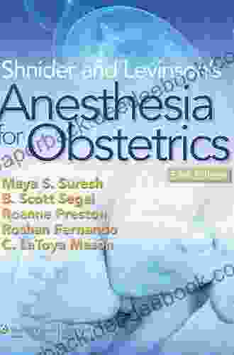 Shnider and Levinson s Anesthesia for Obstetrics