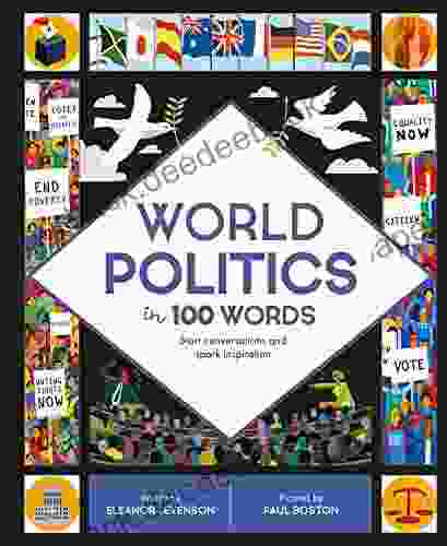 World Politics In 100 Words: Start Conversations And Spark Inspiration (In A Nutshell)