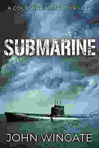 Submarine (The Cold War Naval Thriller 3)