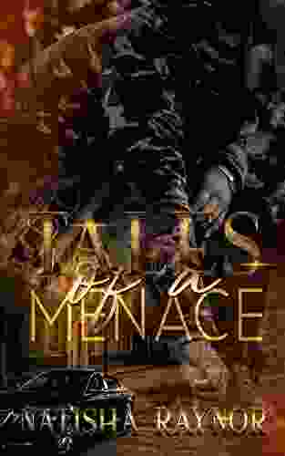 Tales of a Menace Natisha Raynor