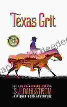 Texas Grit (The Adventures Of Wilder Good #2)