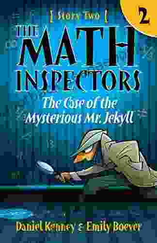 The Math Inspectors 2: The Case Of The Mysterious Mr Jekyll