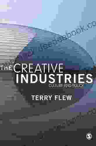 The Creative Industries: Culture and Policy