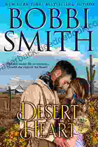 Desert Heart: The Girl Was Under Her Guardian S Protection Could She Capture His Heart?