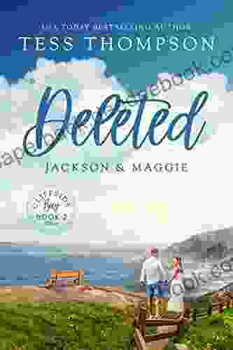 Deleted: Jackson and Maggie (Cliffside Bay 2)