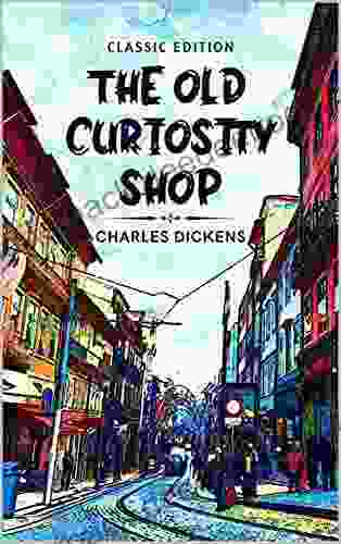 The Old Curiosity Shop : With original illustration