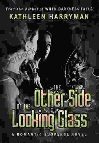 The Other Side Of The Looking Glass