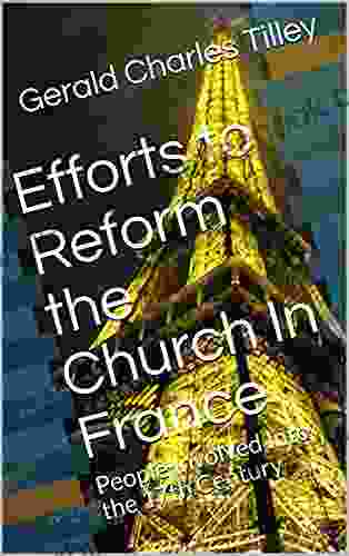 Efforts to Reform the Church In France : People Involved Into the 17th Century