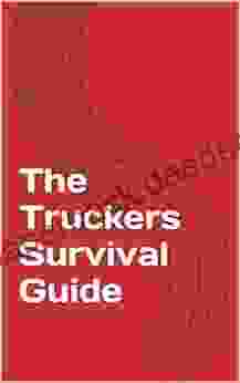 The Truckers Survival Guide