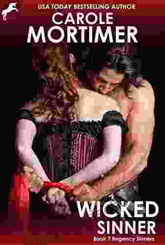 Wicked Sinner (Regency Sinners 7) Carole Mortimer