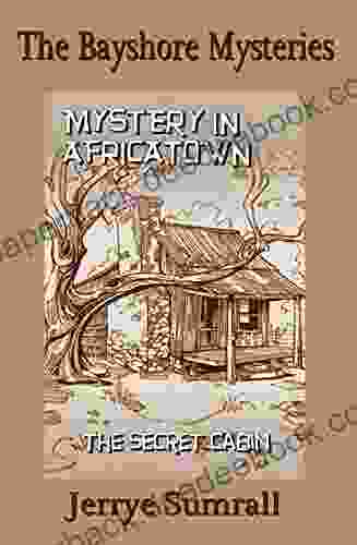 The Bayshore Mysteries: Mystery In Africatown