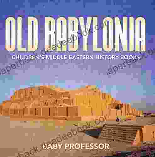 Old Babylonia Children s Middle Eastern History