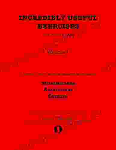 Incredibly Useful Exercises For Double Bass: Volume 1 Mindfulness Awareness Control