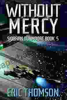 Without Mercy (Siobhan Dunmoore 5)