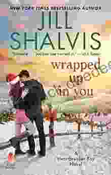 Wrapped Up In You: A Heartbreaker Bay Novel