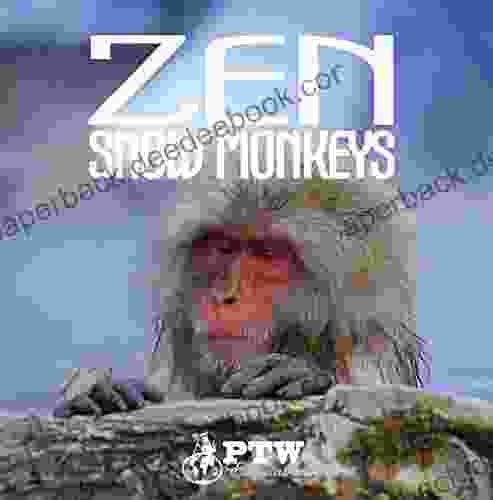 Zen Snow Monkeys Fred Schneidereit